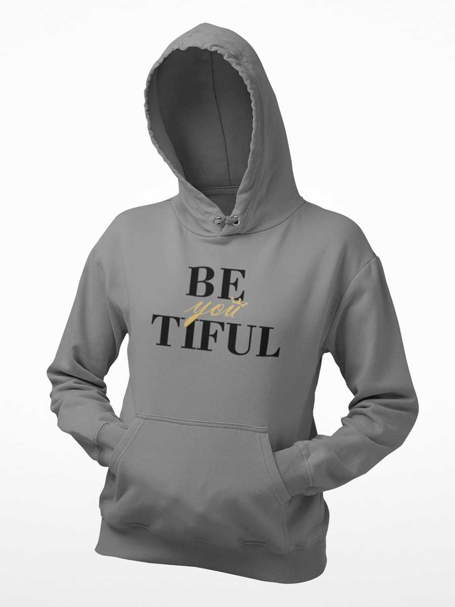 Be You hoodie